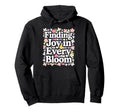 Garden Therapy Mindfulness Self Care And Hoodie - Trendy Graphic Unisex - T-Shirt, Sweatshirt, Hoodie