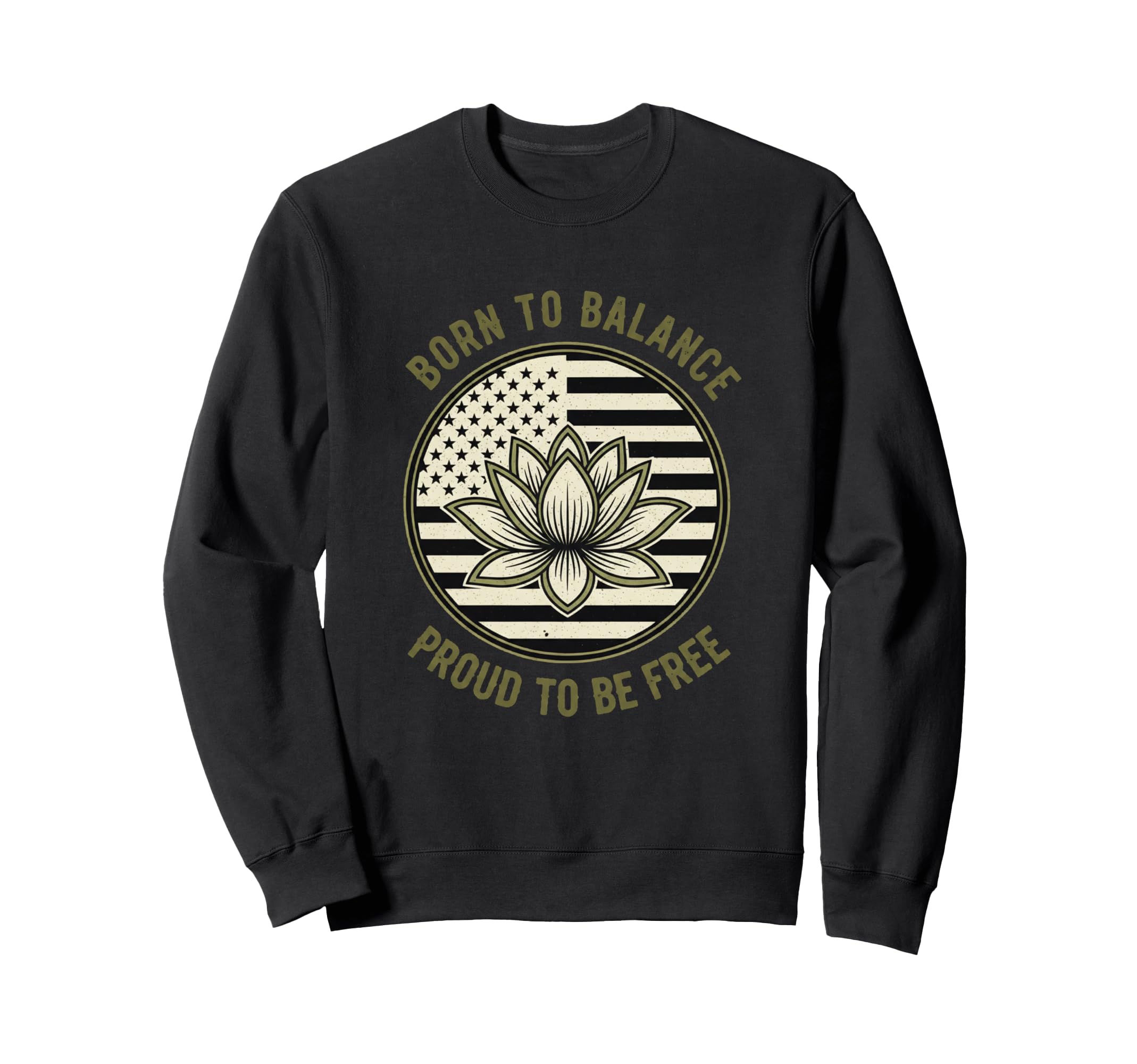 Usa Born To Meditate Proud To Sweatshirt - Casual Everyday Wear for Adults - T-Shirt, Sweatshirt, Hoodie