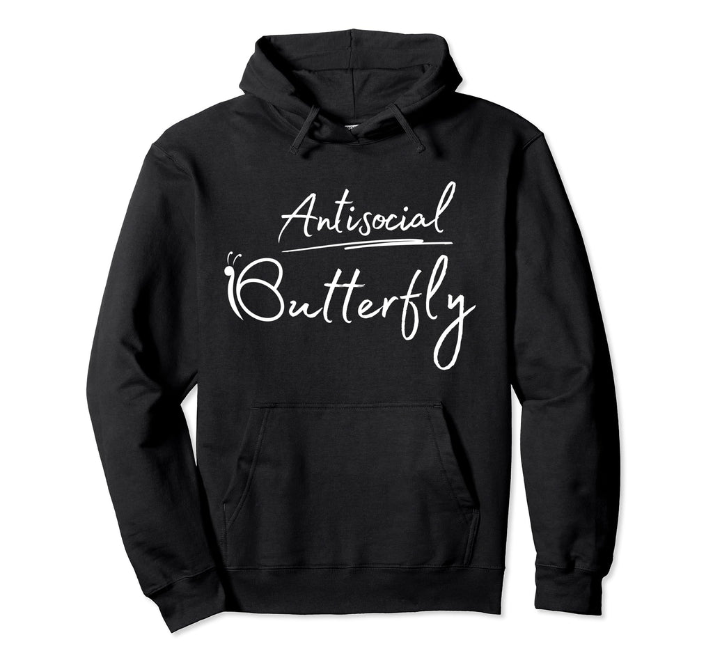 Funny Antisocial Butterfly Aesthetic Hoodie - Custom Art Print for Adults - T-Shirt, Sweatshirt, Hoodie
