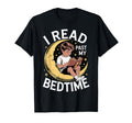 I Read Past My Bedtime Book Lover Reading T-Shirt - Unique Graphic Unisex - T-Shirt, Sweatshirt, Hoodie