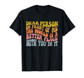 World Is Better Place You It Mental T-Shirt - Aesthetic Graphic Men Women - T-Shirt, Sweatshirt, Hoodie