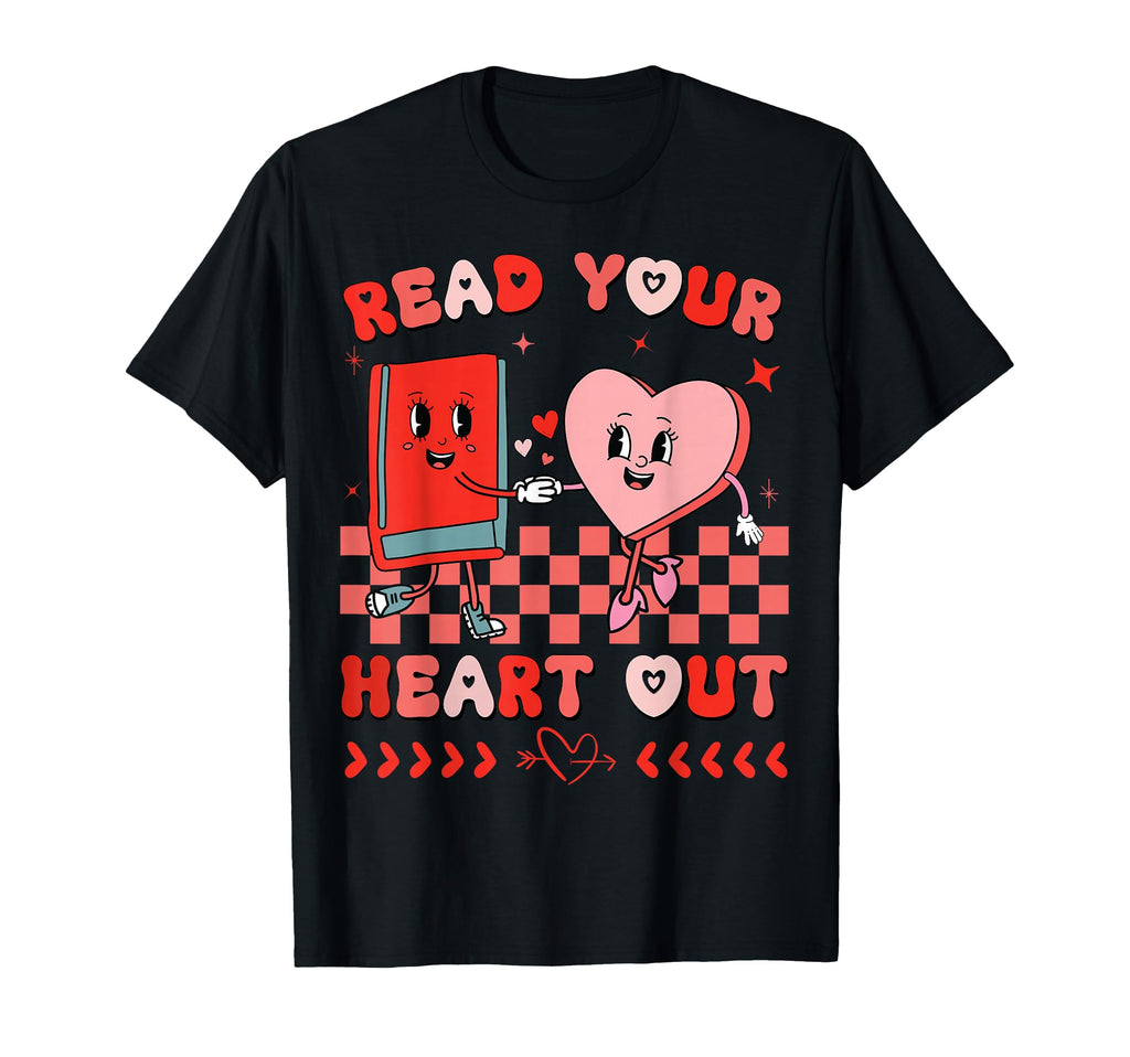 Read Your Heart Out Valentines Day T-Shirt - Trendy Graphic Men Women - T-Shirt, Sweatshirt, Hoodie