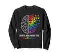 Mental Health Matters End Stigma Sweatshirt - Custom Art Print Men Women - T-Shirt, Sweatshirt, Hoodie
