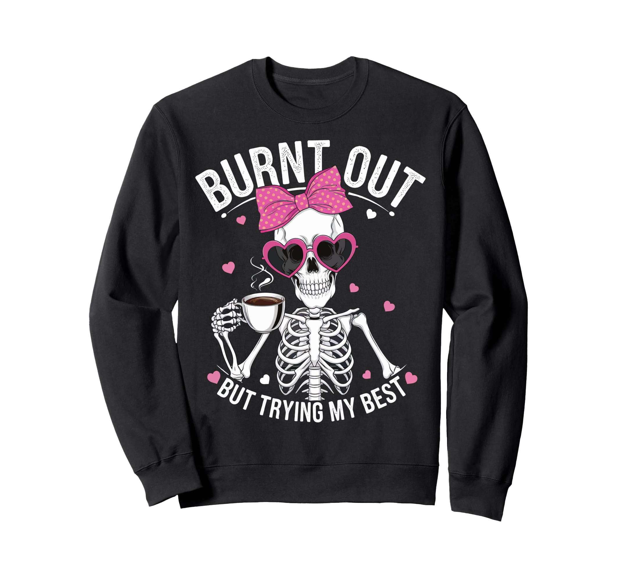 Burnout Self Care Motivational T-Shirt - Novelty Apparel Men Women - T-Shirt, Sweatshirt, Hoodie
