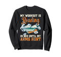 Reading Funny Workout Is Sweatshirt - Casual Everyday Wear for Adults - T-Shirt, Sweatshirt, Hoodie