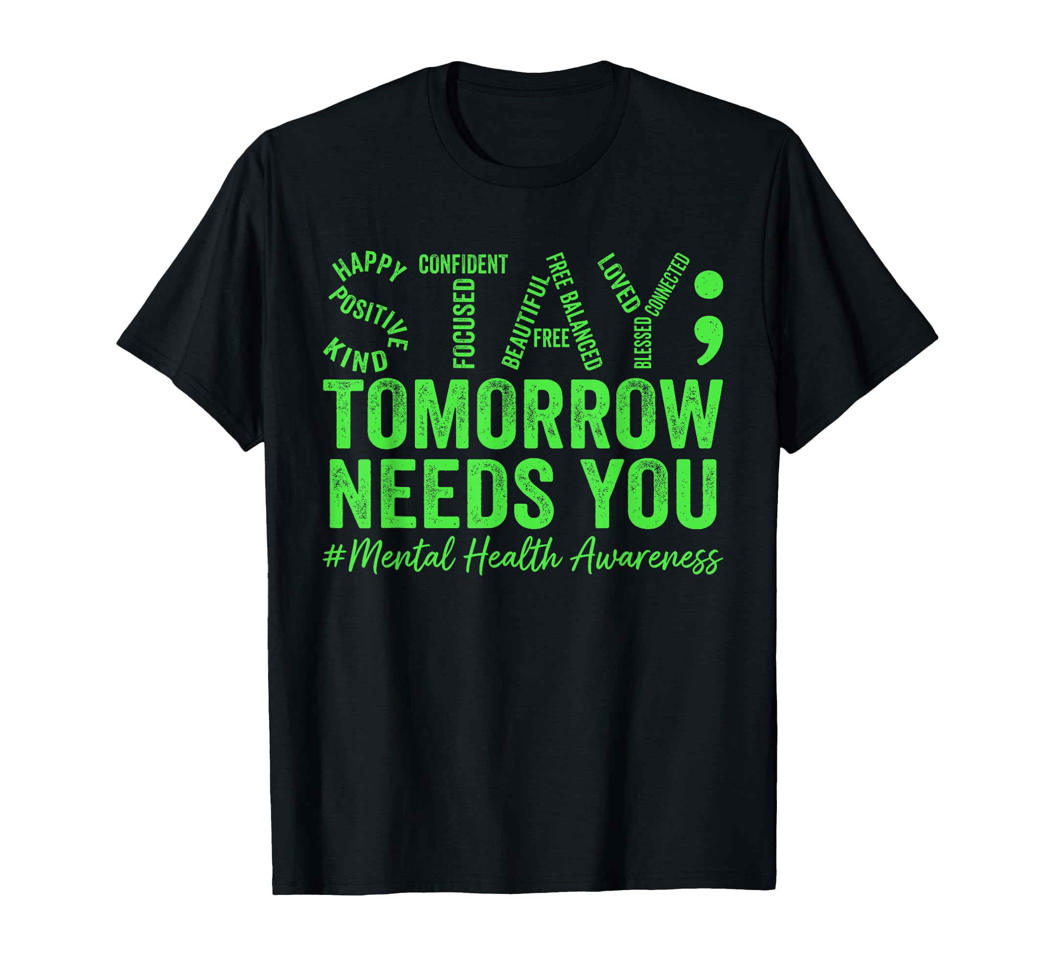 Positive Green Mental Health Matters T-Shirt - Trendy Graphic Unisex - T-Shirt, Sweatshirt, Hoodie