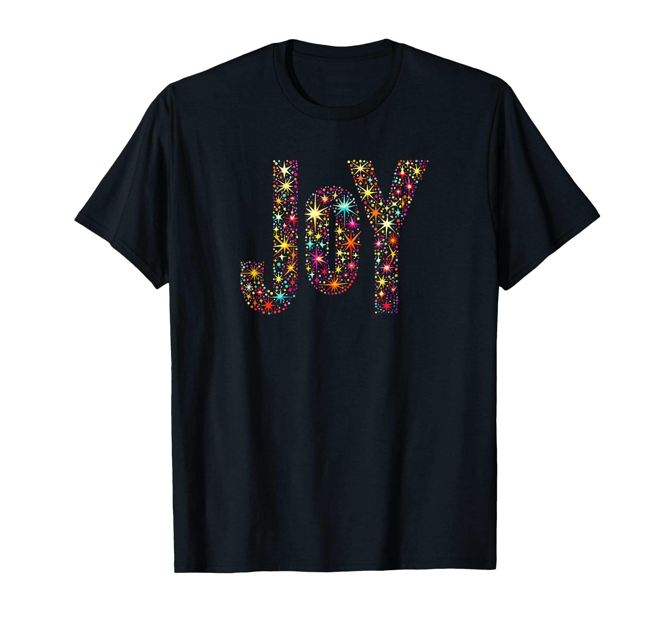 Multicolored Stars Joy T-Shirt - Graphic Print Unisex - T-Shirt, Sweatshirt, Hoodie