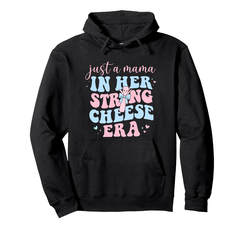 Just Mama Her String Cheese Era Hoodie - Fun Novelty Design for Adults - T-Shirt, Sweatshirt, Hoodie