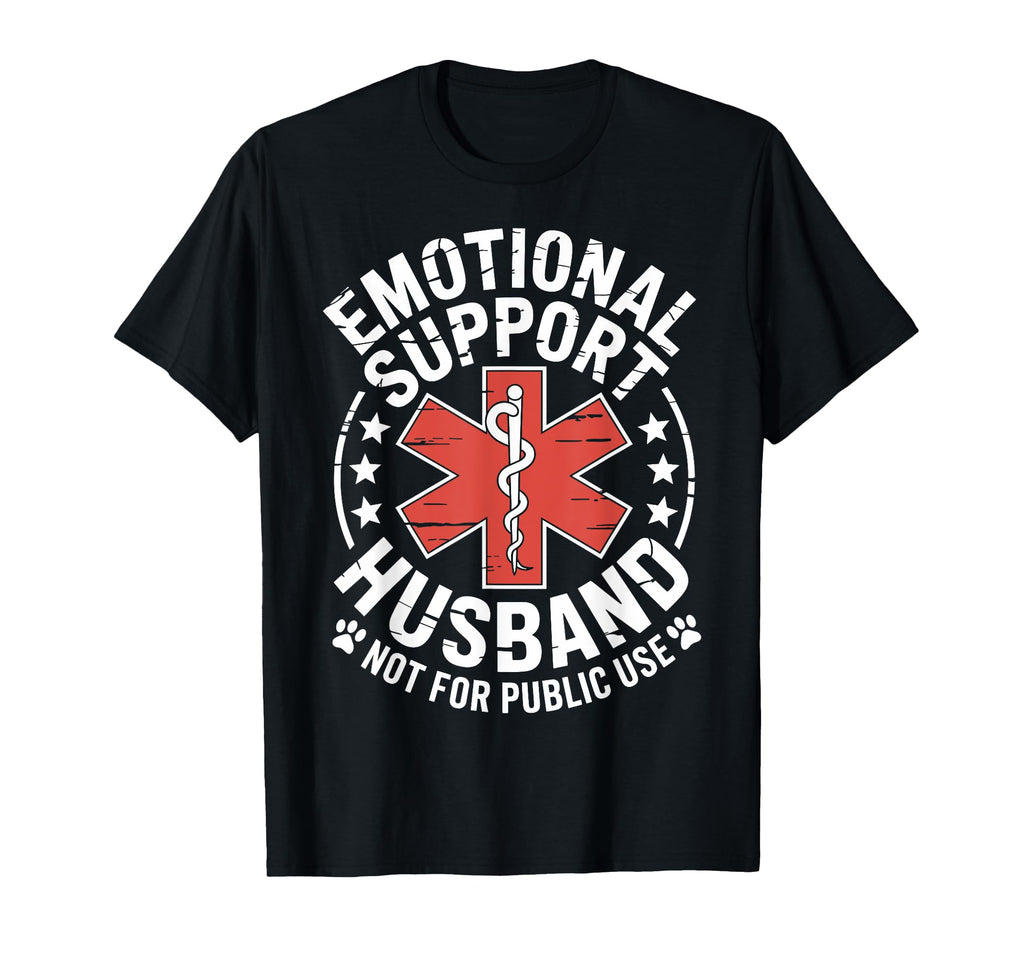 Emotional Support Husband Public Use T-Shirt - Novelty Apparel Men Women - T-Shirt, Sweatshirt, Hoodie