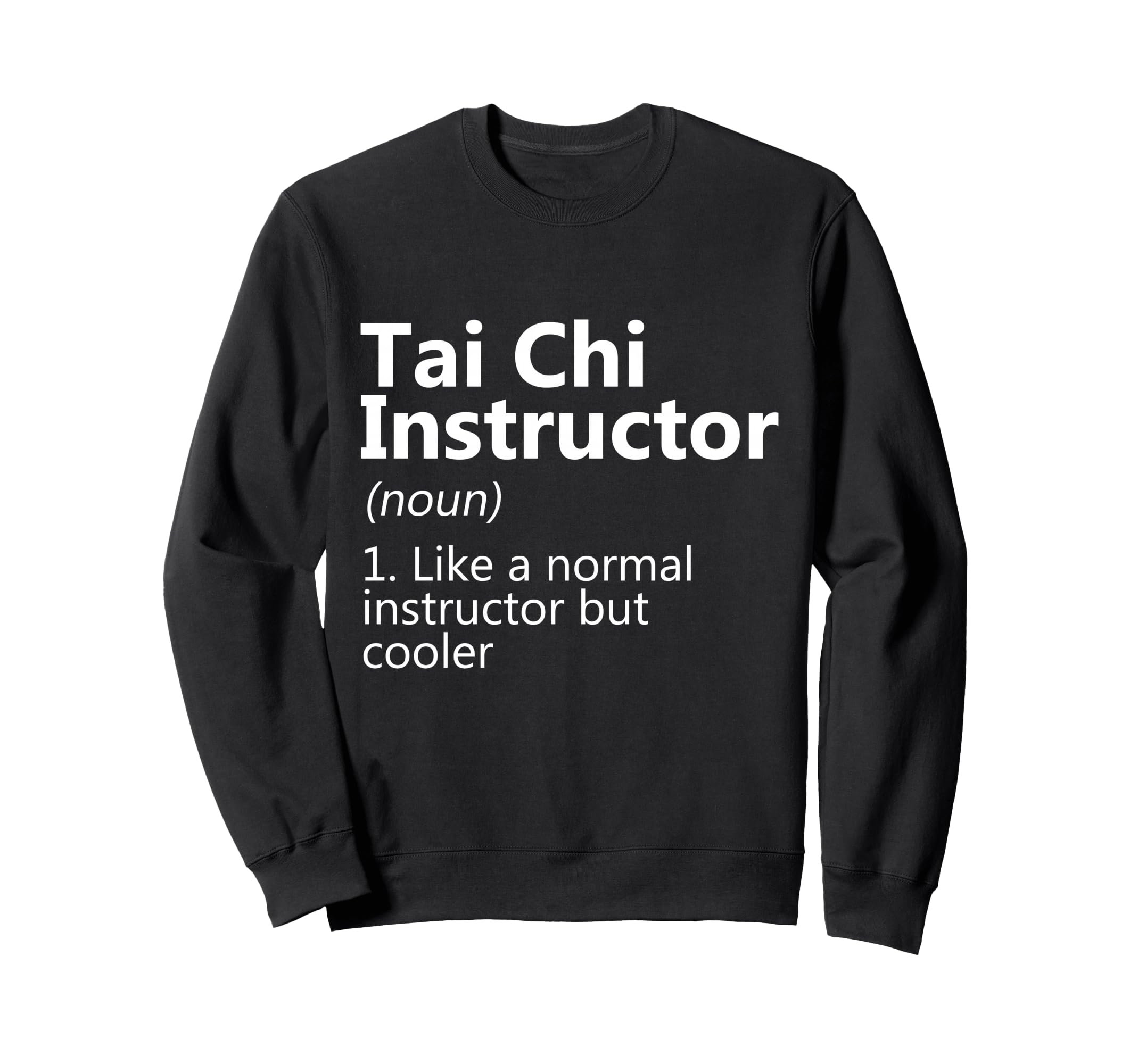 Tai Chi Instructor Meditation Sweatshirt - Custom Art Print Men Women - T-Shirt, Sweatshirt, Hoodie