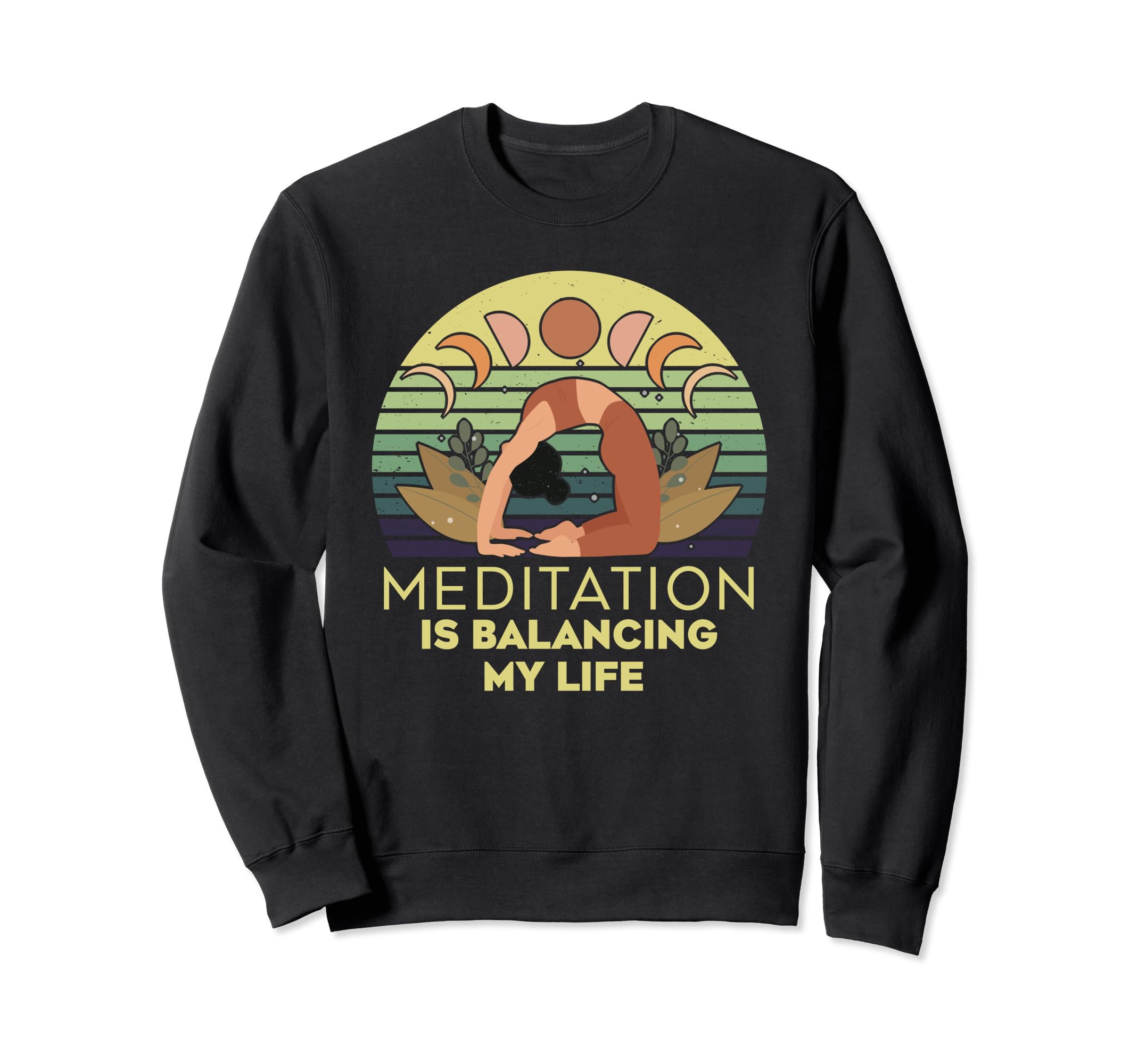 Meditation Is Balancing My Life Sweatshirt - Minimalist Print Unisex - T-Shirt, Sweatshirt, Hoodie