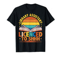 Library Assistant Librarian T-Shirt - Casual Everyday Wear Unisex - T-Shirt, Sweatshirt, Hoodie