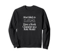 Most Likely To Have Book Sweatshirt - Casual Everyday Wear for Adults - T-Shirt, Sweatshirt, Hoodie