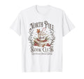 North Pole Read Book Club All Booked T-Shirt - Fun Novelty Design Men Women - T-Shirt, Sweatshirt, Hoodie