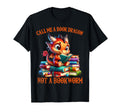 Call Me Book Dragon Not Bookworm T-Shirt - Graphic Print Men Women - T-Shirt, Sweatshirt, Hoodie