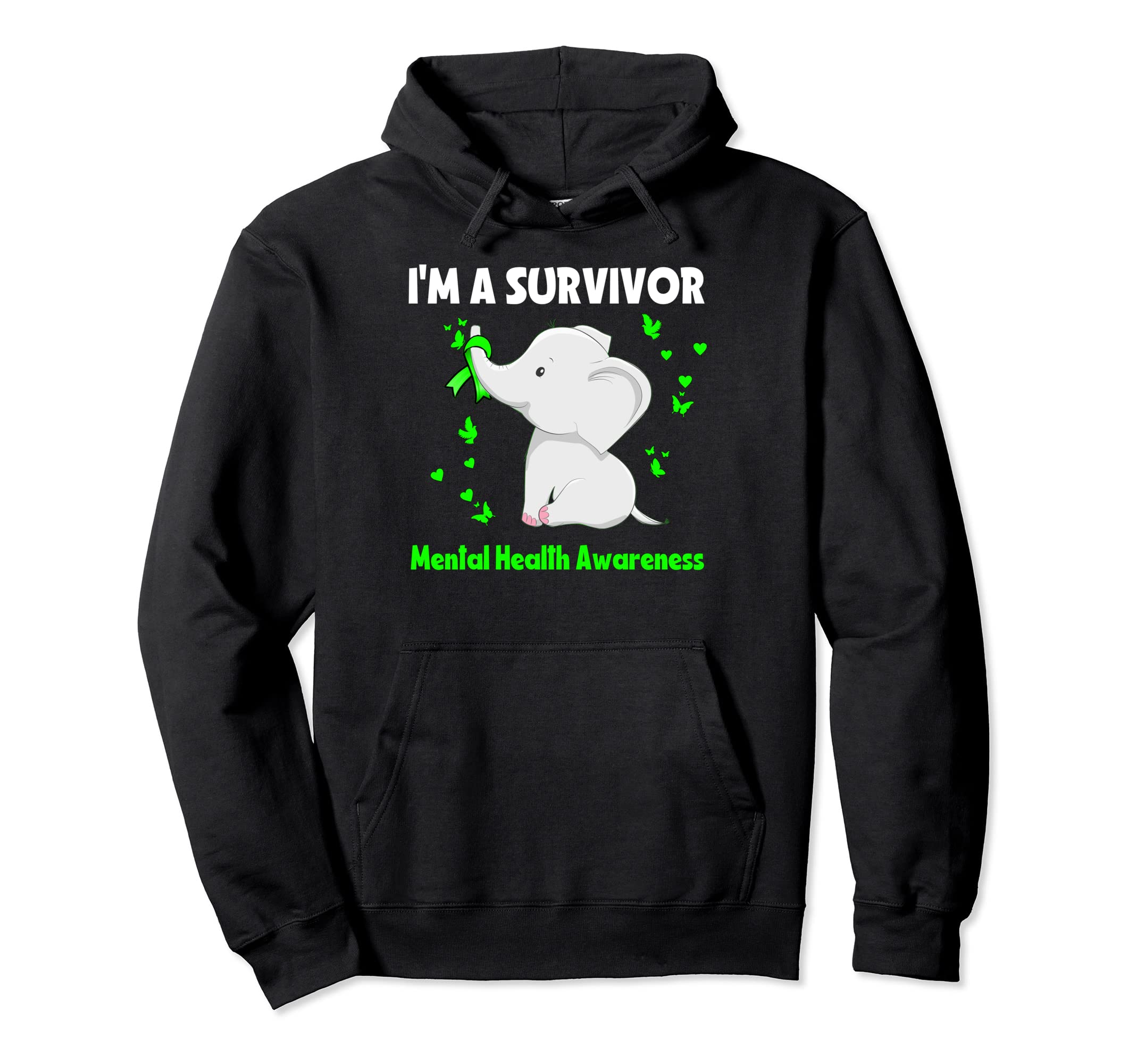 Elephant Im Survivor Mental Health Hoodie - Graphic Print for Adults - T-Shirt, Sweatshirt, Hoodie