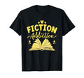 Fiction Addiction Library Book Reading T-Shirt - Unique Graphic for Adults - T-Shirt, Sweatshirt, Hoodie