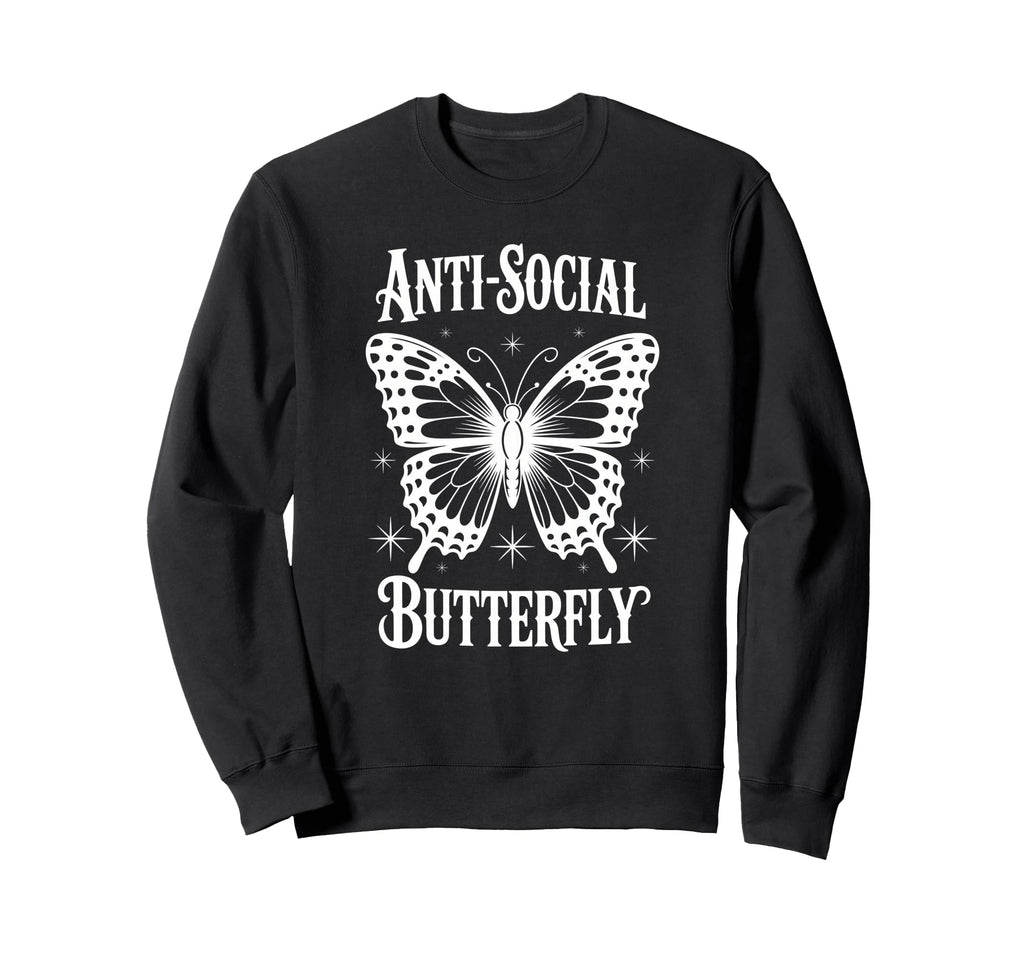 Antisocial Butterfly Introvert Sweatshirt - Trendy Graphic Men Women - T-Shirt, Sweatshirt, Hoodie