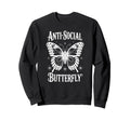 Antisocial Butterfly Introvert Sweatshirt - Trendy Graphic Men Women - T-Shirt, Sweatshirt, Hoodie