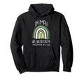 May We Wear Green Mental Health Awareness Hoodie - Unique Graphic Unisex - T-Shirt, Sweatshirt, Hoodie