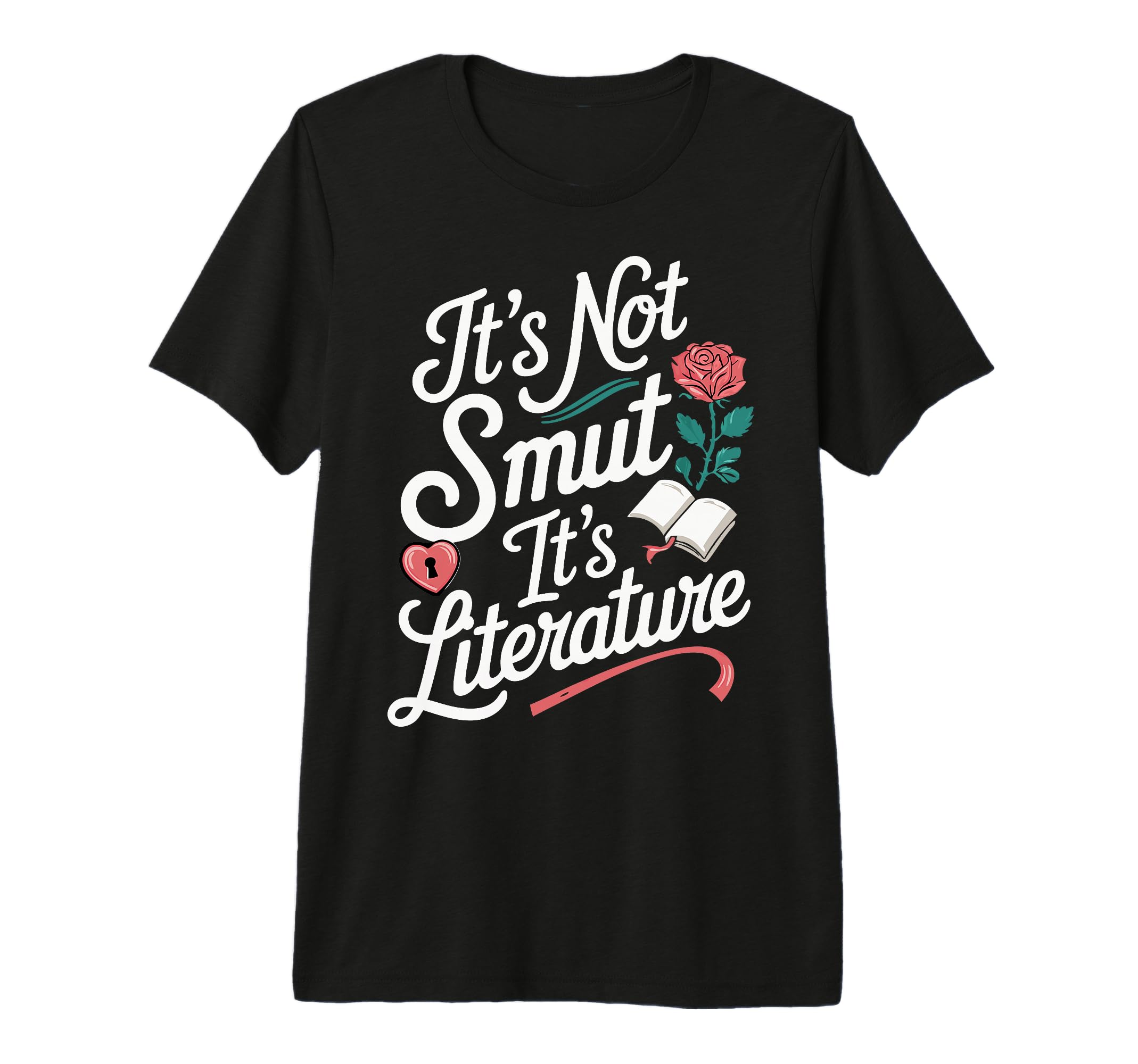 Its Not Smut Its Literature Tri Blend T-Shirt - Custom Art Print Unisex - T-Shirt, Sweatshirt, Hoodie