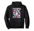Crochet Knitting Stitch Happens Keep Hoodie - Unique Graphic Men Women - T-Shirt, Sweatshirt, Hoodie