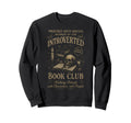Introverted Book Club Skull And Sweatshirt - Novelty Apparel Men Women - T-Shirt, Sweatshirt, Hoodie