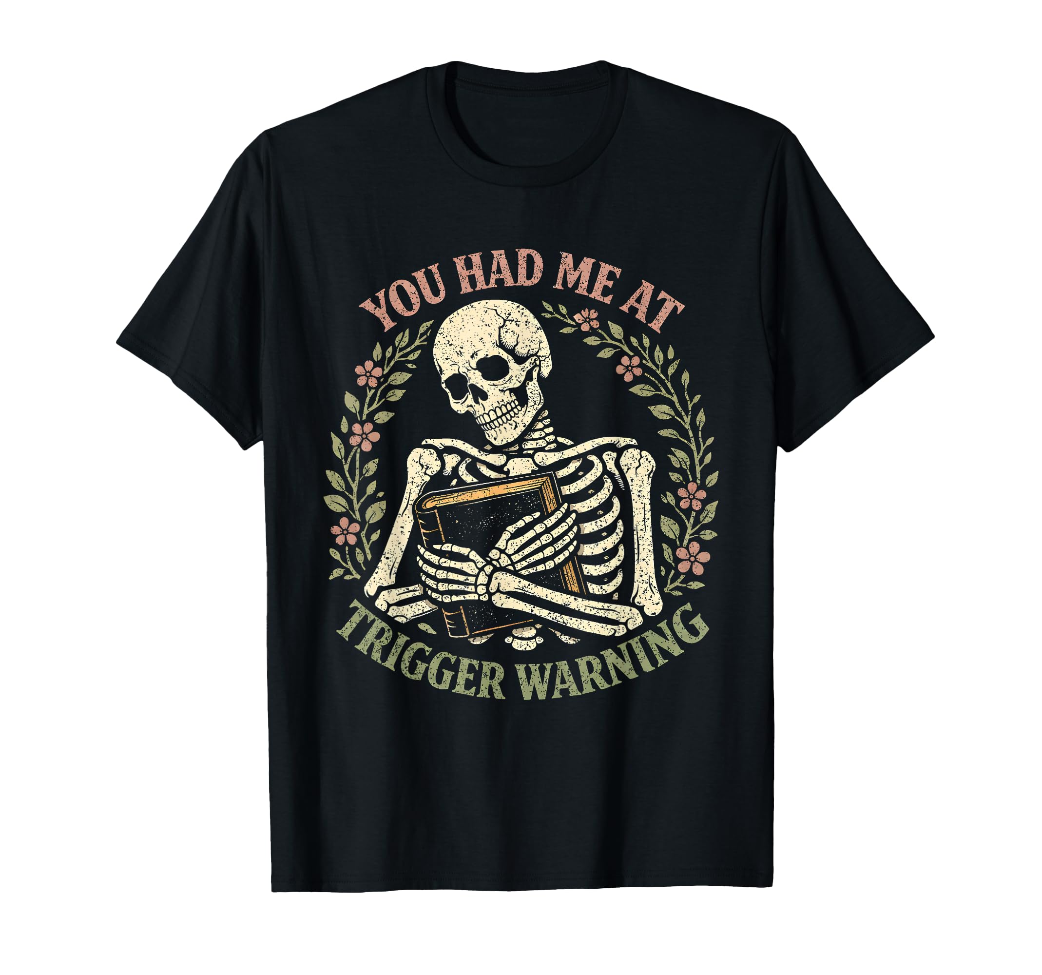 Dark Romance Had Me Trigger Warning T-Shirt - Aesthetic Graphic Unisex - T-Shirt, Sweatshirt, Hoodie
