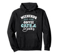 Cats Books And Coffee Cat Lovers Readers Hoodie - Streetwear Style Unisex - T-Shirt, Sweatshirt, Hoodie