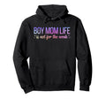 Mom Life Is Not Weak Funny Hoodie - Casual Everyday Wear for Adults - T-Shirt, Sweatshirt, Hoodie