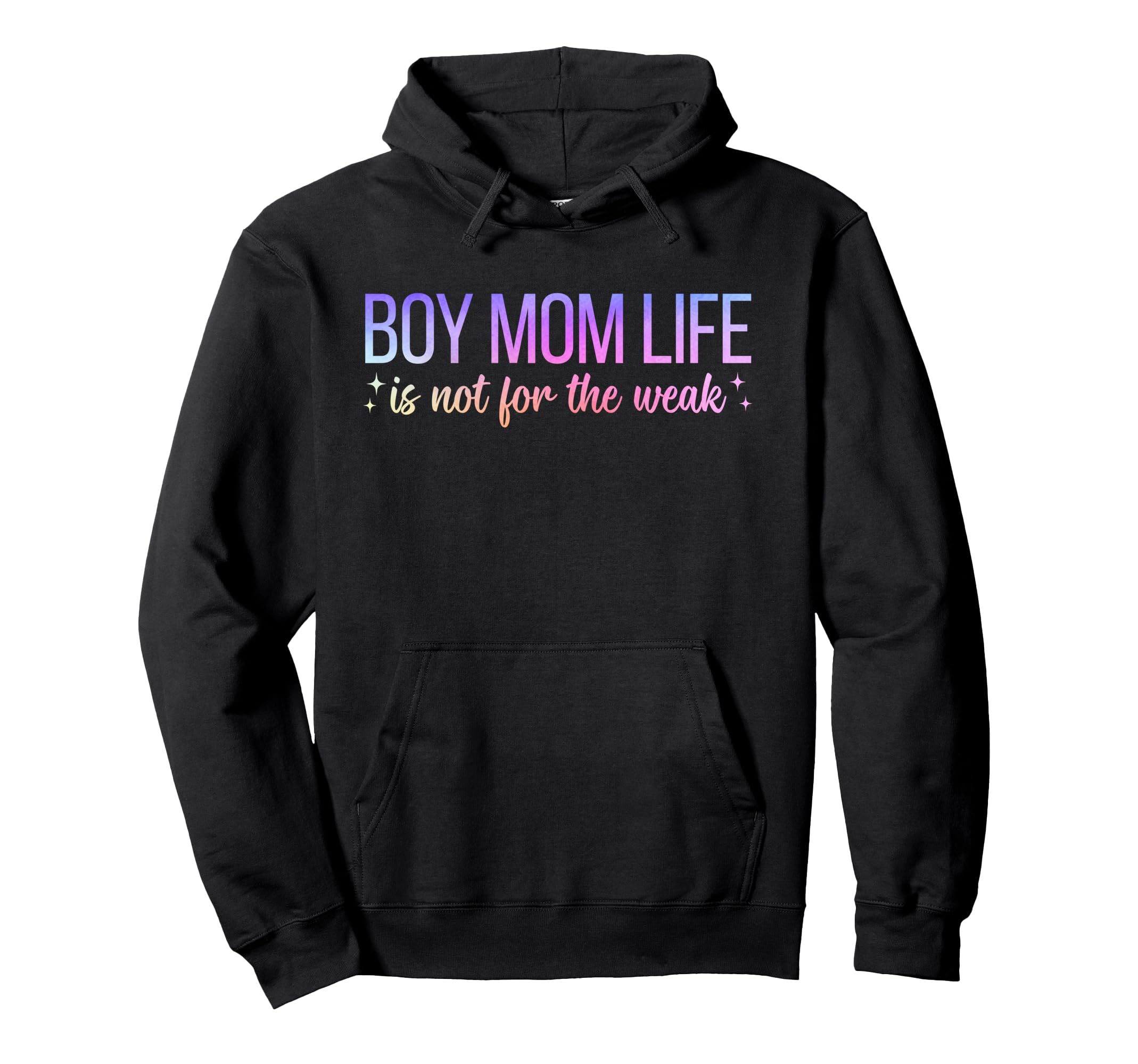 Mom Life Is Not Weak Funny Hoodie - Casual Everyday Wear for Adults - T-Shirt, Sweatshirt, Hoodie