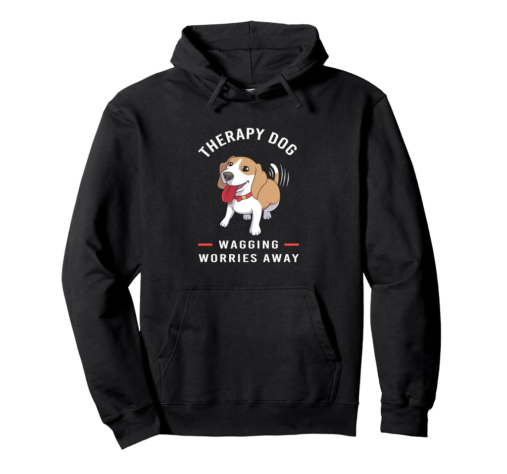 Wagging Worries Away Therapy Dog Owner Hoodie - Unique Graphic Men Women - T-Shirt, Sweatshirt, Hoodie
