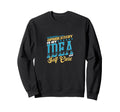 Upholstery Is My Self Care Sweatshirt - Unique Graphic for Adults - T-Shirt, Sweatshirt, Hoodie