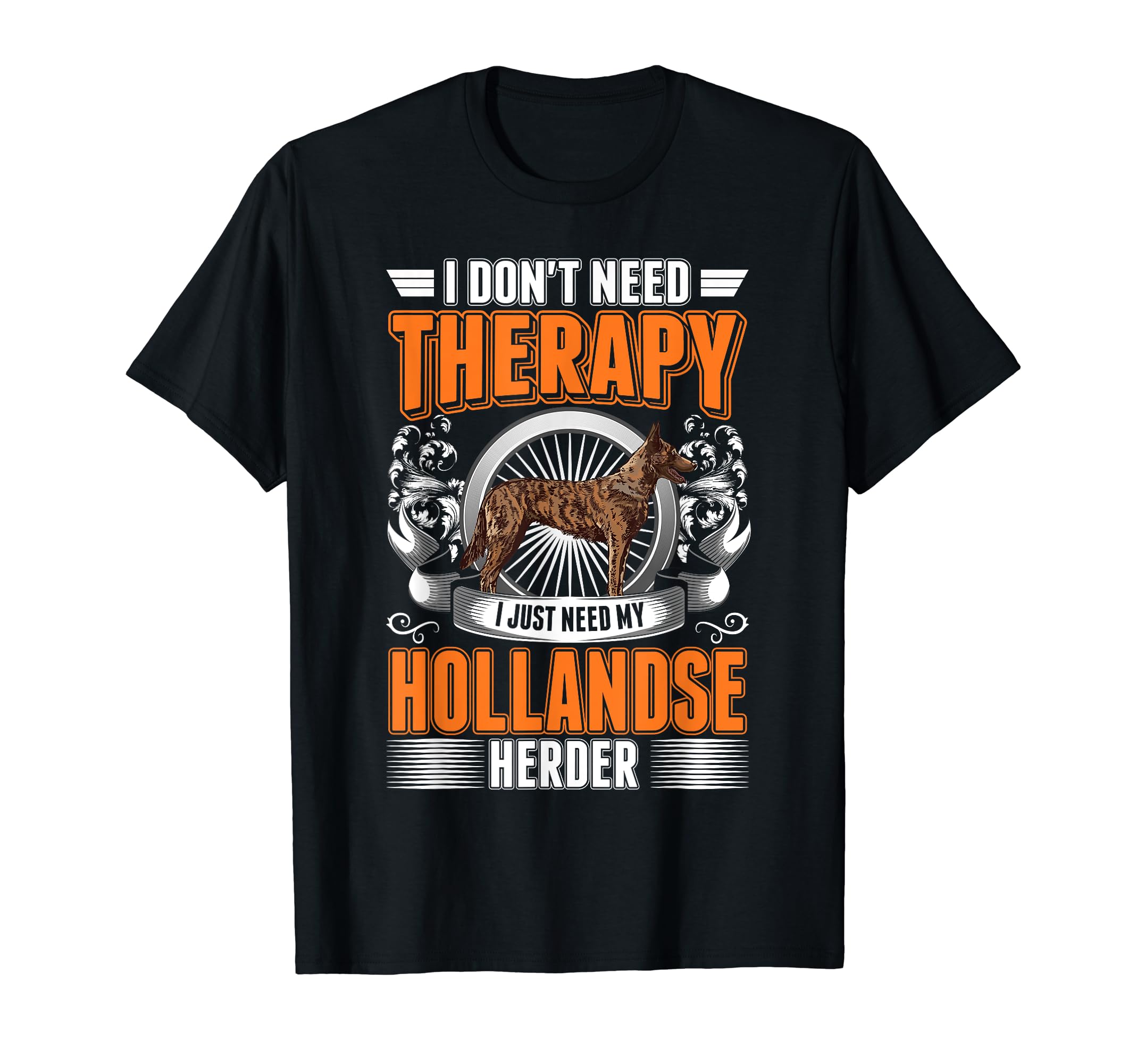 Hollandse Herder Therapy Dutch Shepherd T-Shirt - Graphic Print Men Women - T-Shirt, Sweatshirt, Hoodie