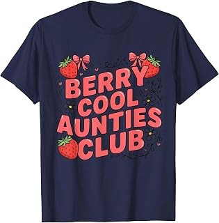 Berry Cool Aunties Club Funny Strawberry Retro T-Shirt Unisex T-shirt, Sweatshirt, Hoodie, Long Sleeve Tee - T-Shirt, Sweatshirt, Hoodie