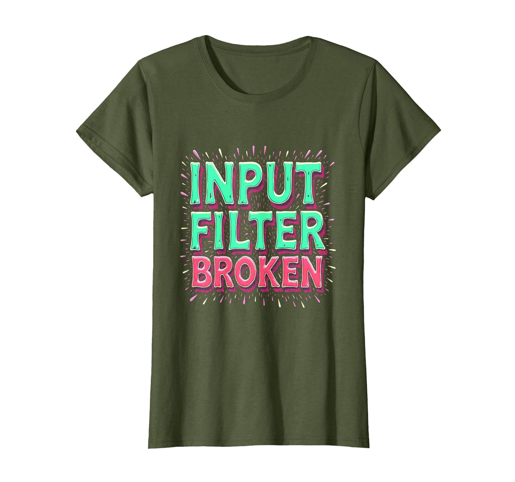 Overstimulated Input Filter Broken T-Shirt - Custom Art Print for Adults - T-Shirt, Sweatshirt, Hoodie