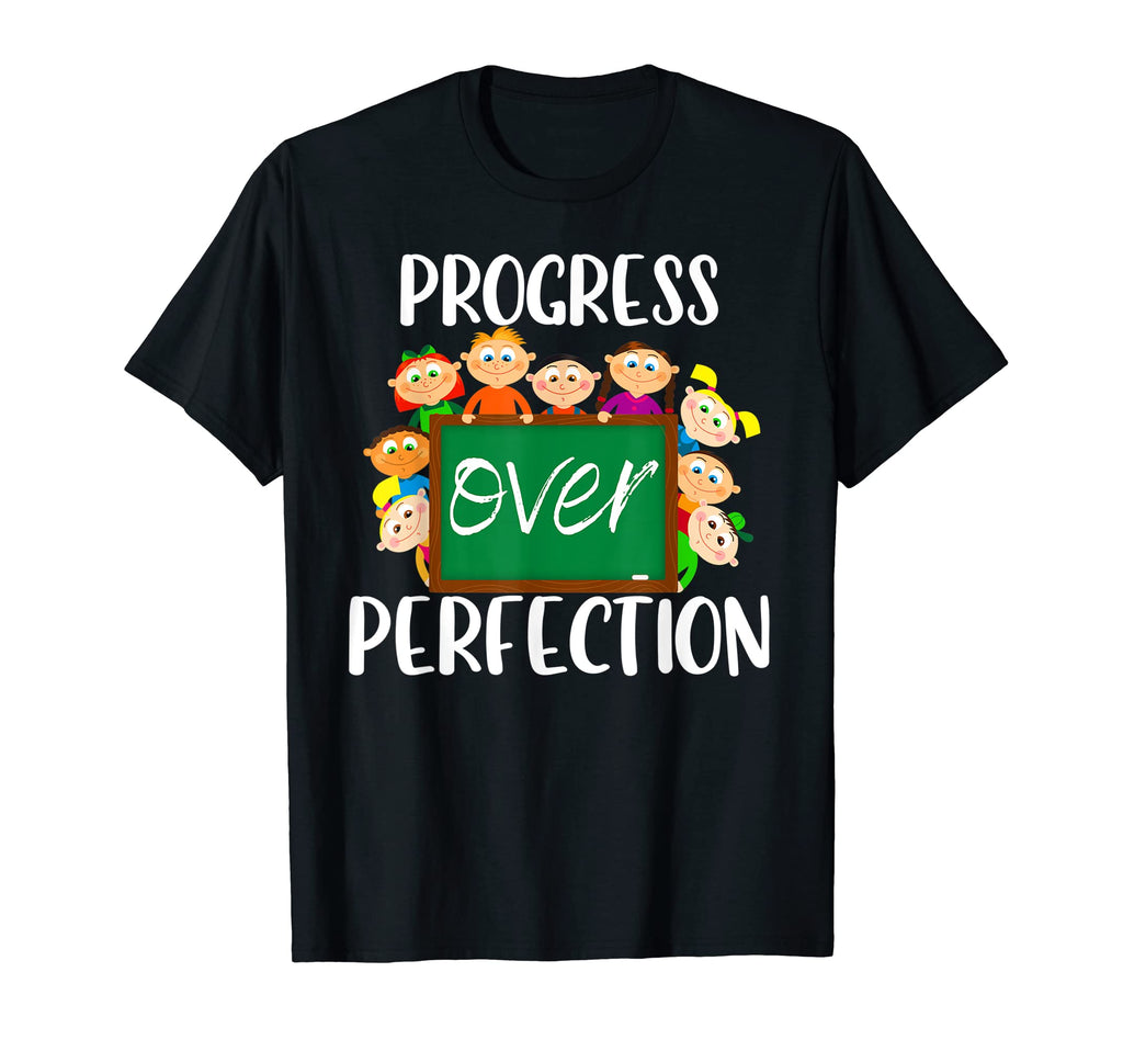 Progress Over Perfection School Teacher T-Shirt - Aesthetic Graphic Unisex - T-Shirt, Sweatshirt, Hoodie