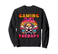 Funny Dog Parent Video Gamer Gaming Is Sweatshirt - Novelty Apparel Unisex - T-Shirt, Sweatshirt, Hoodie