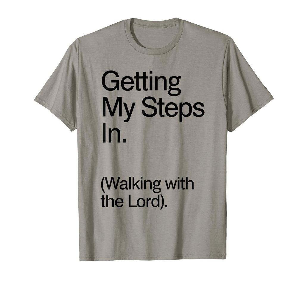 Getting My Steps Walking Lord T-Shirt - Minimalist Print Men Women - T-Shirt, Sweatshirt, Hoodie