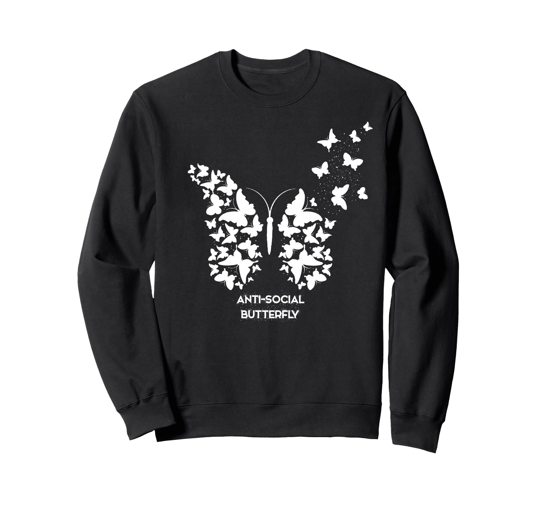 Antisocial Butterfly Sweatshirt - Graphic Print Unisex - T-Shirt, Sweatshirt, Hoodie