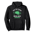 Mental Health Awareness End Stigma Hoodie - Minimalist Print for Adults - T-Shirt, Sweatshirt, Hoodie