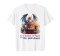 Be Book Dragon Books Themed Dragons T-Shirt - Streetwear Style Men Women - T-Shirt, Sweatshirt, Hoodie
