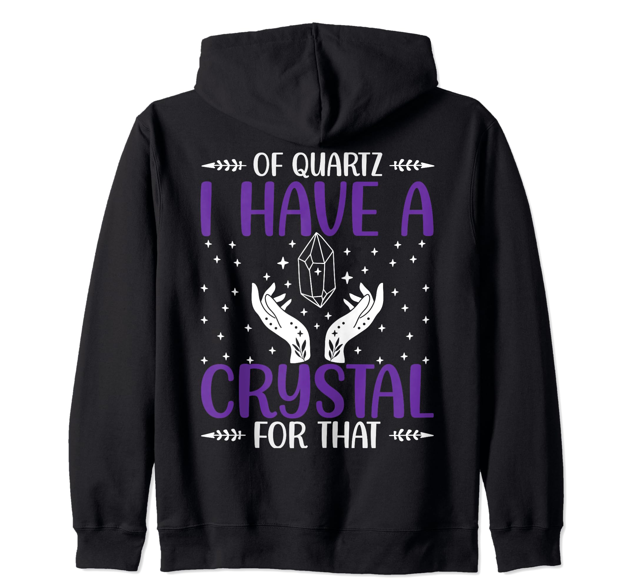 Sage Crystal Energy Healing Reiki Gift Hoodie - Unique Graphic Men Women - T-Shirt, Sweatshirt, Hoodie