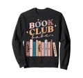 Book Club Babe Bibliophile Sweatshirt - Fun Novelty Design Unisex - T-Shirt, Sweatshirt, Hoodie