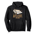 Oh Well Another Movie Funny Bookworm Hoodie - Fun Novelty Design Unisex - T-Shirt, Sweatshirt, Hoodie