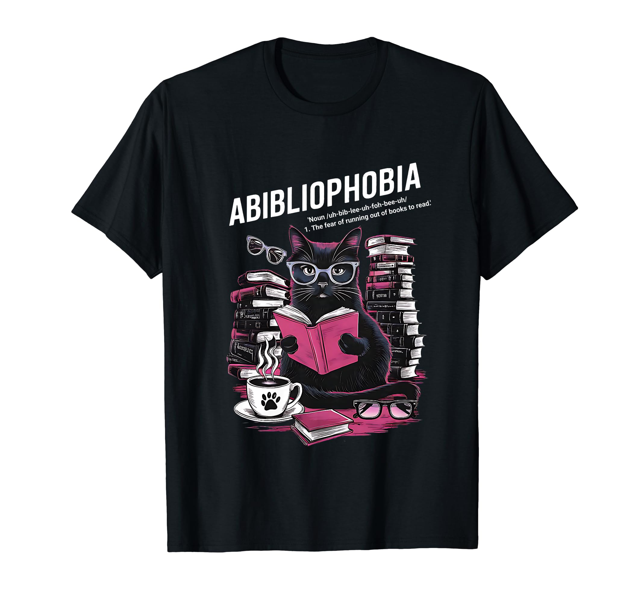 Abibliophobia Cat Book And Coffee T-Shirt - Custom Art Print Unisex - T-Shirt, Sweatshirt, Hoodie