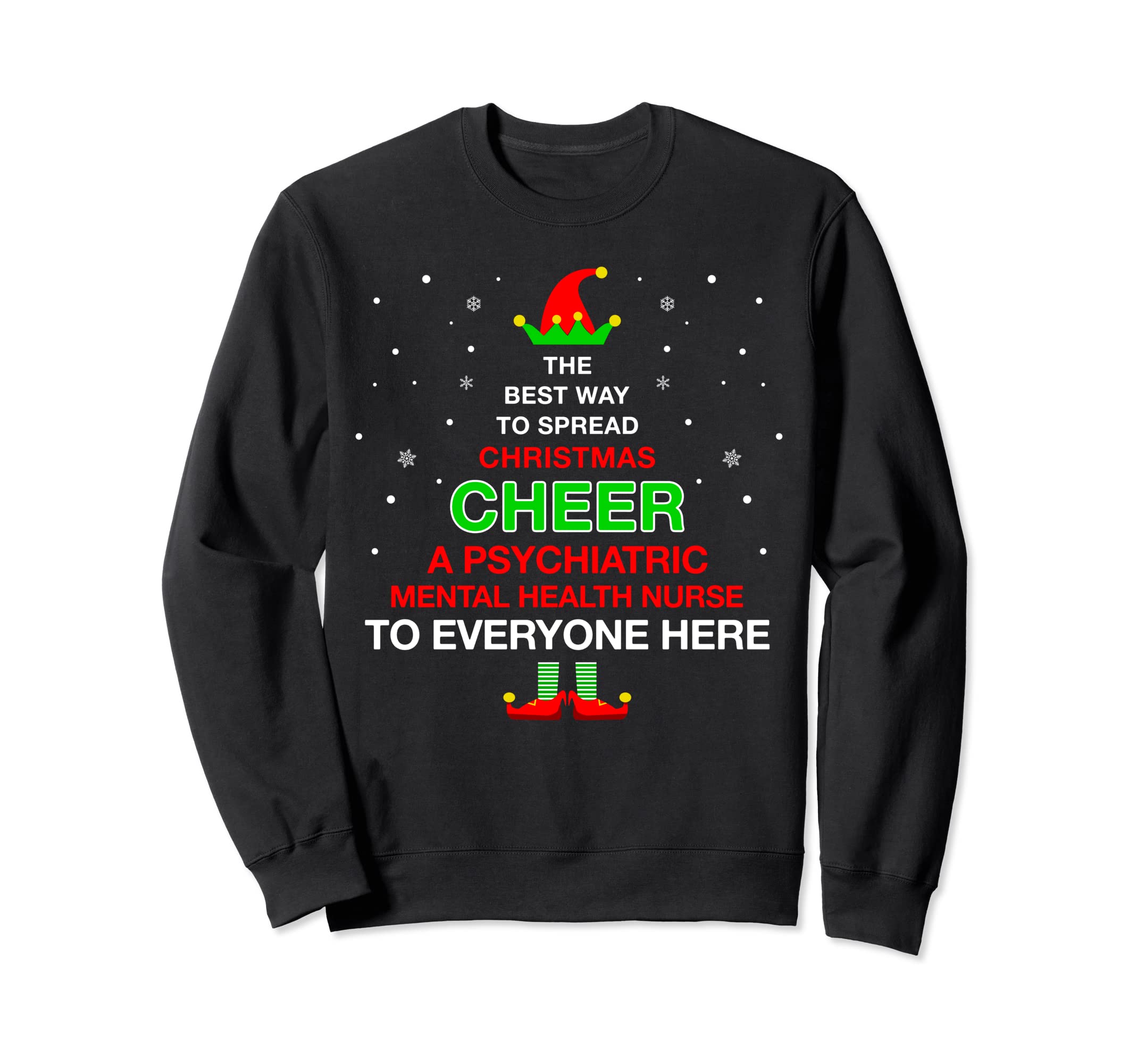 Psychiatric Mental Health Nurses Sweatshirt - Fun Novelty Design Men Women - T-Shirt, Sweatshirt, Hoodie