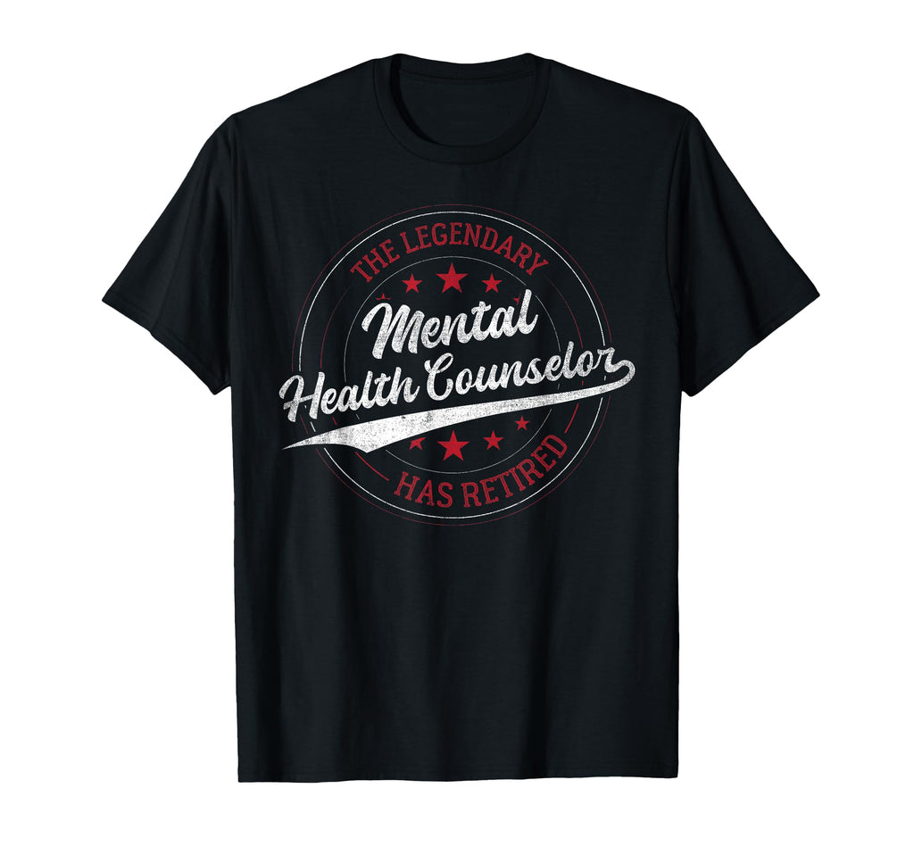 Legendary Retired Mental Health Counselor T-Shirt - Novelty Apparel Unisex - T-Shirt, Sweatshirt, Hoodie