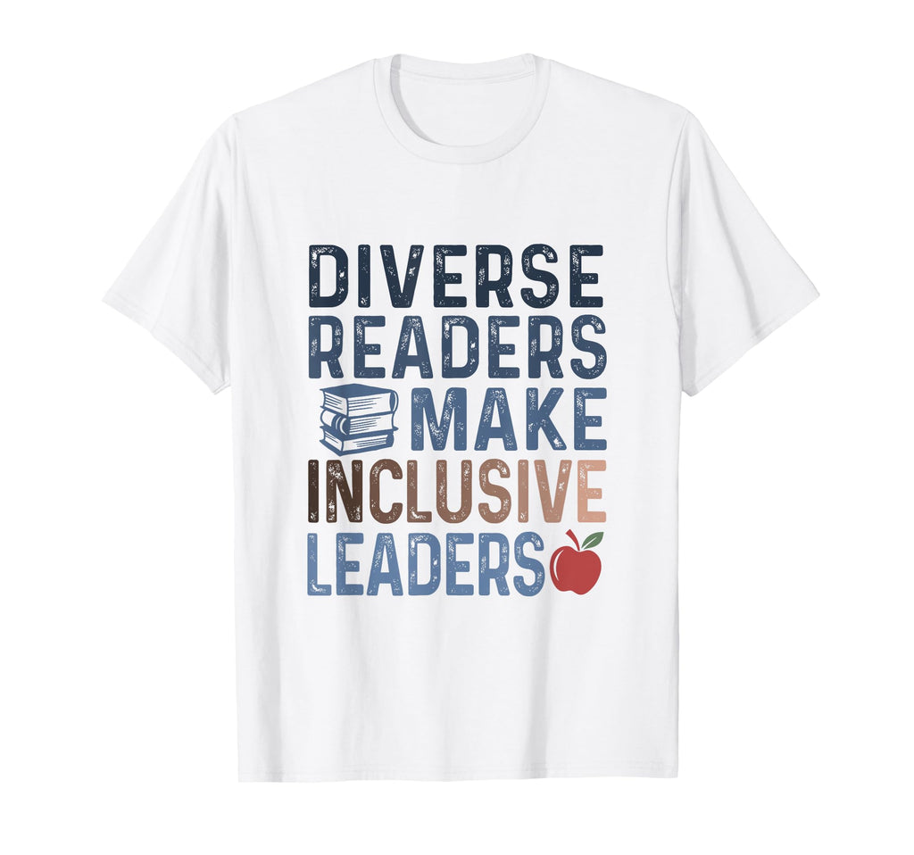 Diverse Readers Make Inclusive Leaders T-Shirt - Aesthetic Graphic Unisex - T-Shirt, Sweatshirt, Hoodie