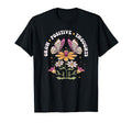 Grow Positive Thoughts Groovy T-Shirt - Fun Novelty Design Men Women - T-Shirt, Sweatshirt, Hoodie
